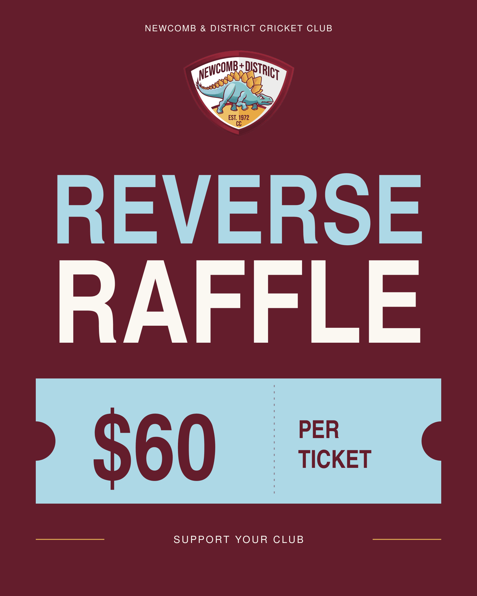 Newcomb and District Cricket Club Reverse Raffle. $60 AUD per ticket. Support your club.